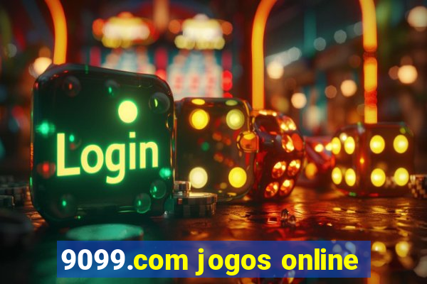 9099.com jogos online